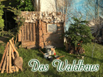 Das Waldhaus